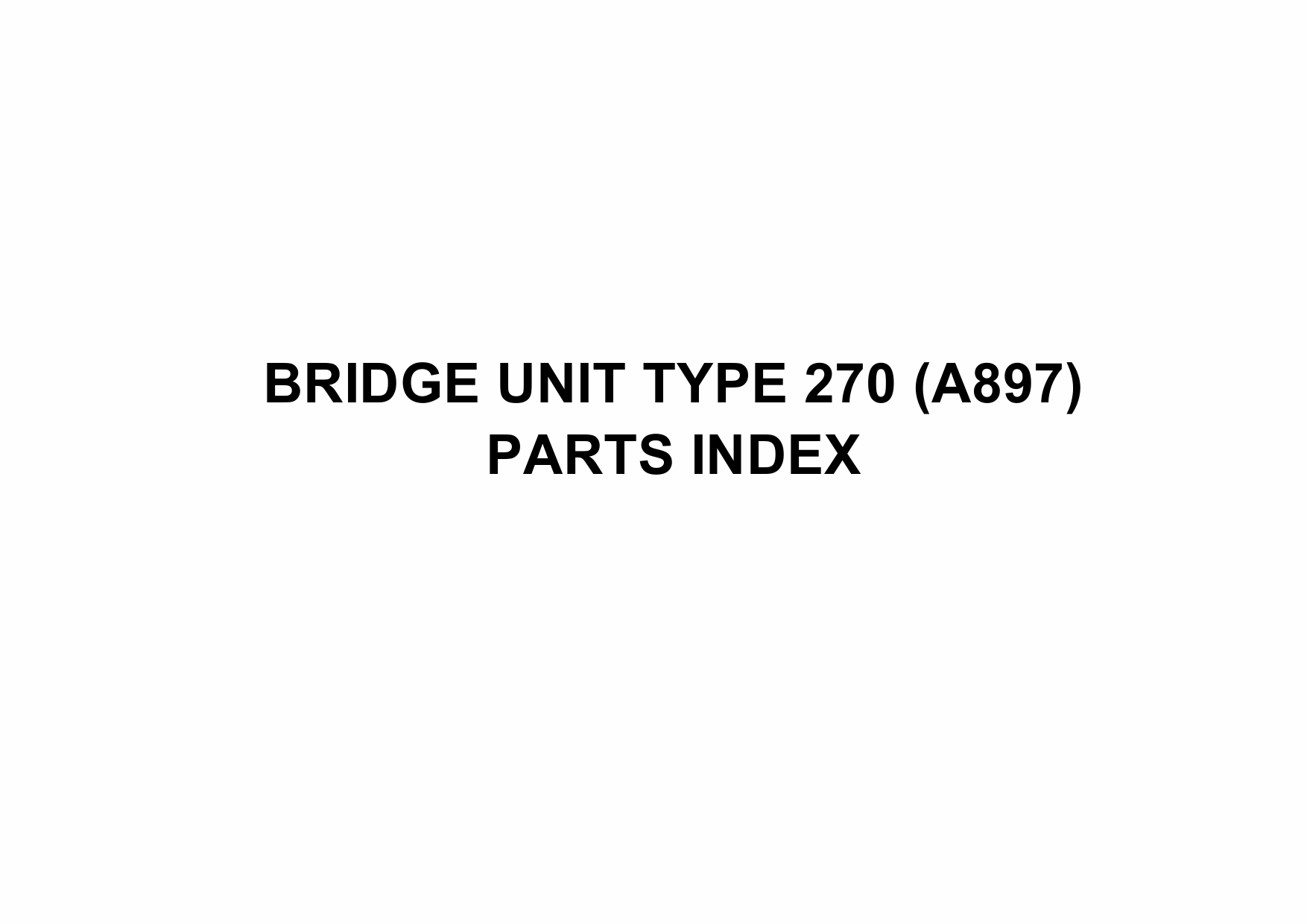 RICOH Options A897 BRIDGE-UNIT-TYPE-270 Parts Catalog PDF download-5